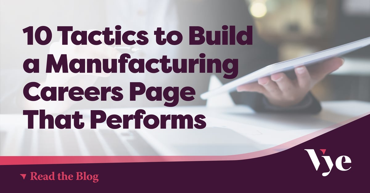 10 Tactics to Build a Manufacturing Careers Landing Page That Performs