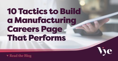 10 Tactics to Build a Manufacturing Careers Landing Page That Performs