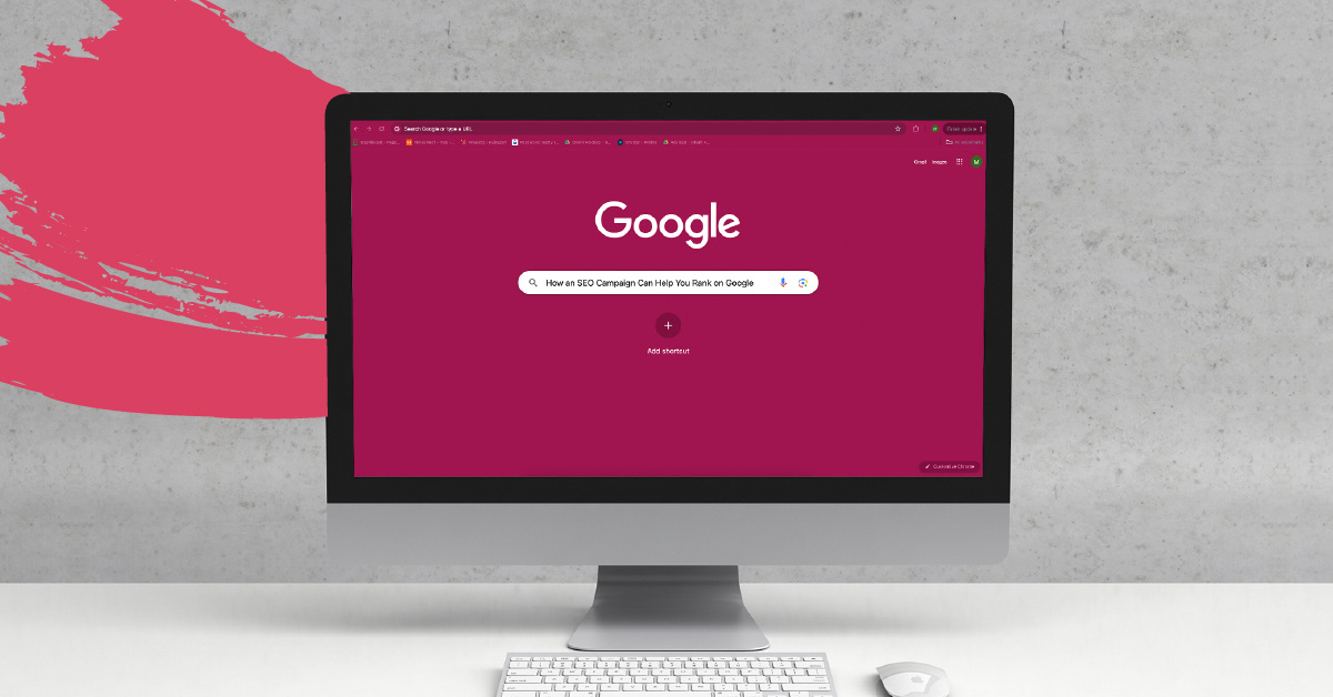 How To Create an SEO Campaign That Helps You Rank on Google