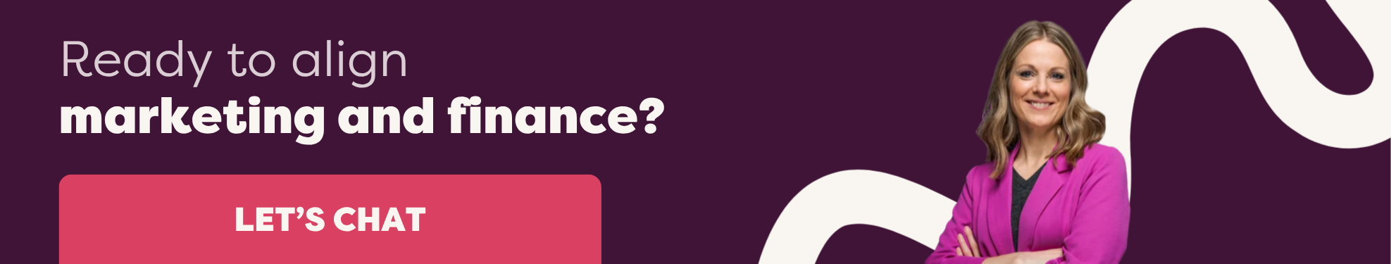 Ready to align marketing and finance? 