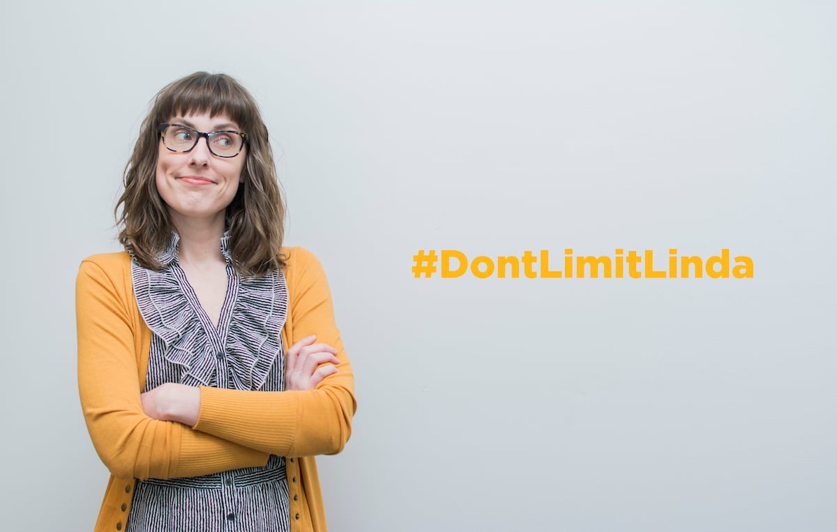 #DontLimitLinda