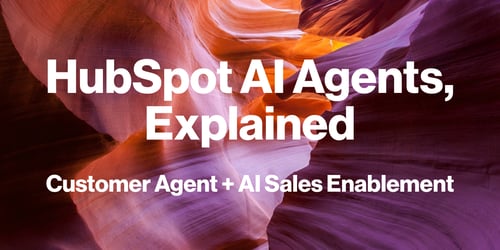 HubSpot AI Agents Explained: Customer, Prospecting & Deal Loss