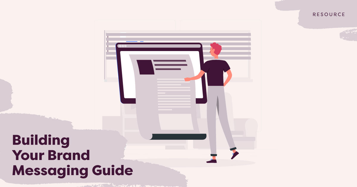 Building Your Brand Messaging Guide